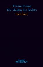 Cover-Bild Die Medien des Rechts: Buchdruck