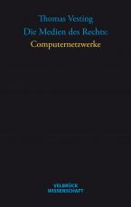 Cover-Bild Die Medien des Rechts: Computernetzwerke