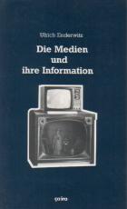 Cover-Bild Die Medien und ihre Information
