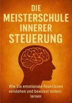 Cover-Bild Die Meisterschule Innerer Steuerung
