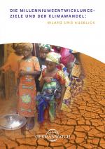 Cover-Bild Die Milleniumsentwicklungsziele und der Klimawandel: Bilanz und Ausblick