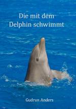 Cover-Bild Die mit dem Delphin schwimmt