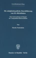Cover-Bild Die mitgliedstaatliche Durchführung von EG-Richtlinien.