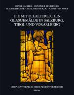 Cover-Bild Die mittelalterlichen Glasgemälde in Salzburg, Tirol und Vorarlberg