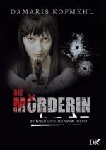 Cover-Bild Die Mörderin