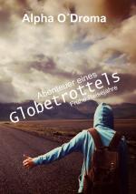 Cover-Bild Die Mutter aller Reisetagebücher / Abenteuer eines Globetrottels