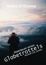 Cover-Bild Die Mutter aller Reisetagebücher / Abenteuer eines Globetrottels