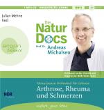 Cover-Bild Die Natur-Docs – Meine besten Heilmittel für Gelenke. Arthrose, Rheuma und Schmerzen