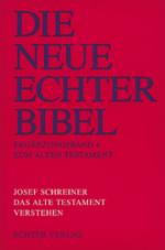 Cover-Bild Die Neue Echter-Bibel. Kommentar / Ergänzungsbände zum Alten Testament / Das Alte Testament verstehen