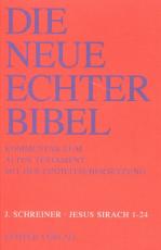 Cover-Bild Die Neue Echter-Bibel. Kommentar / Kommentar zum Alten Testament mit Einheitsübersetzung / Jesus Sirach 1-24