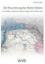Cover-Bild Die Neuordnung des Nahen Ostens