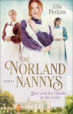 Cover-Bild Die Norland Nannys – Mary und der Glaube an die Liebe