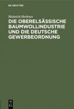 Cover-Bild Die oberelsässische Baumwollindustrie und die deutsche Gewerbeordnung