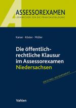 Cover-Bild Die öffentlich-rechtliche Klausur im Assessorexamen Niedersachsen
