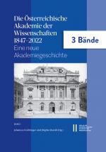 Cover-Bild Die Österreichische Akademie der Wissenschaften 1847–2022