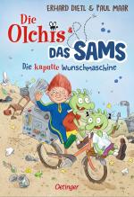Cover-Bild Die Olchis und das Sams. Die kaputte Wunschmaschine
