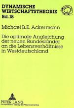 Cover-Bild Die optimale Angleichung der neuen Bundesländer an die Lebensverhältnisse in Westdeutschland