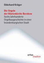 Cover-Bild Die Orgeln der Marienkirche Beeskow