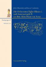 Cover-Bild Die Orthostaten Tiglat-Pilesers I. und Assurnasirpals II. aus dem Alten Palast von Assur