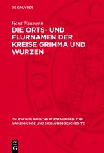 Cover-Bild Die Orts- und Flurnamen der Kreise Grimma und Wurzen