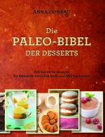 Cover-Bild Die Paleo-Bibel der Desserts