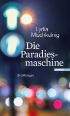 Cover-Bild Die Paradiesmaschine