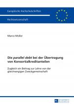 Cover-Bild Die "parallel debt" bei der Übertragung von Konsortialkreditanteilen