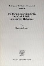 Cover-Bild Die Parlamentarismuskritik bei Carl Schmitt und Jürgen Habermas.