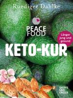 Cover-Bild Die Peace Food Keto-Kur