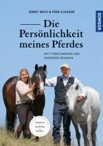 Cover-Bild Die Persönlichkeit meines Pferdes erkennen, verstehen, fördern