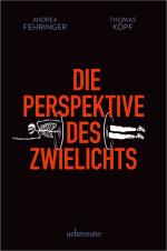Cover-Bild Die Perspektive des Zwielichts