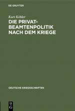 Cover-Bild Die Privatbeamtenpolitik nach dem Kriege