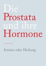 Cover-Bild Die Prostata und ihre Hormone