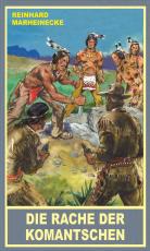 Cover-Bild Die Rache der Komantschen