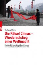 Cover-Bild Die Rätsel Chinas – Wiederaufstieg einer Weltmacht