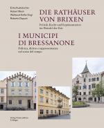 Cover-Bild Die Rathäuser von Brixen - I municipi di Bressanone