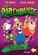 Cover-Bild Die Rattenbande 1. Frech für alle Zeiten