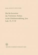 Cover-Bild Die Re-Investitur des Verlorenen Sohnes in der Gleichniserzählung Jesu Luk. 15, 11–32