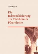 Cover-Bild Die Rebarockisierung der Türkheimer Pfarrkirche