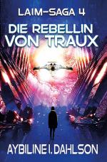 Cover-Bild Die Rebellin von Traux