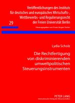 Cover-Bild Die Rechtfertigung von diskriminierenden umweltpolitischen Steuerungsinstrumenten