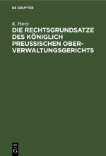 Cover-Bild Die Rechtsgrundsatze des Königlich preußischen Ober-Verwaltungsgerichts