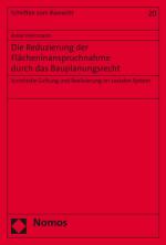 Cover-Bild Die Reduzierung der Flächeninanspruchnahme durch das Bauplanungsrecht