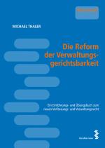Cover-Bild Die Reform der Verwaltungsgerichtsbarkeit