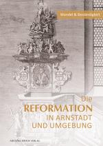Cover-Bild Die Reformation in Arnstadt und Umgebung