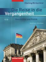 Cover-Bild Die Reise in die Vergangenheit - Ausgabe 2007 für Nordrhein-Westfalen