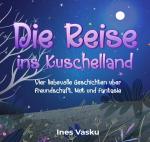 Cover-Bild Die Reise ins Kuschelland