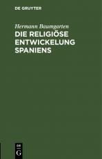 Cover-Bild Die religiöse Entwickelung Spaniens