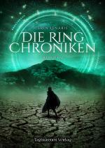 Cover-Bild Die Ring Chroniken 3 - Berufen