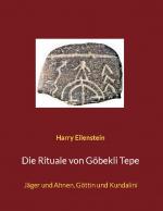 Cover-Bild Die Rituale von Göbekli Tepe